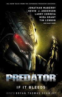 Enlarge image Cover: Predator: If It Bleeds - Titan Books