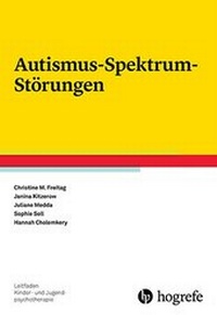 Abbildung von: Autismus-Spektrum-Störungen - Hogrefe