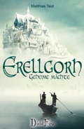 Cover: Erellgorh - Geheime M&auml;chte - DichtFest