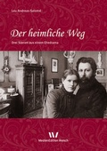 Cover: Der heimliche Weg - Welsch, Ursula