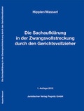 Cover: Die Sachaufkl&auml;rung in der Zwangsvollstreckung durch den Gerichtsvollzieher - Juristischer Verlag Pegnitz