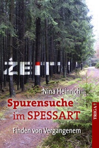 Abbildung von: Spurensuche im Spessart - TRIGA Der Verlag Gerlinde Heß