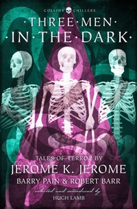Enlarge image Cover: Three Men in the Dark - HarperCollins