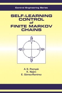Enlarge image Cover: Self-Learning Control of Finite Markov Chains - CRC Press