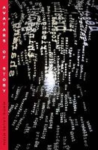 Enlarge image Cover: Avatars of Story - University of Minnesota Press