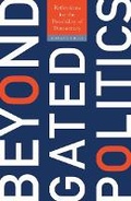 Cover: Beyond Gated Politics - University of Minnesota Press