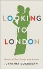 Cover: Looking to London - Pluto Press