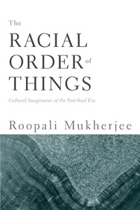 Enlarge image Cover: The Racial Order of Things - University of Minnesota Press