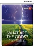 Cover: What Are the Odds? From Shark Attack to Lightning Strike Level A2 SEP Edition - Cambridge University Press