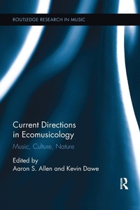 Enlarge image Cover: Current Directions in Ecomusicology - Routledge
