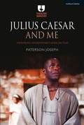 Cover: Julius Caesar and Me - Methuen Drama