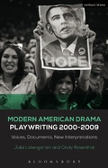 Cover: Modern American Drama: Playwriting 2000-2009 - Methuen Drama