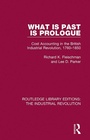 Cover: What is Past is Prologue - Routledge