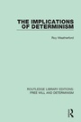 Cover: The Implications of Determinism - Routledge