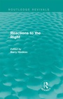 Cover: Routledge Revivals: Reactions to the Right (1990) - Routledge