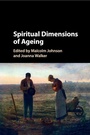 Cover: Spiritual Dimensions of Ageing - Cambridge University Press