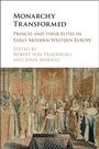 Cover: Monarchy Transformed - Cambridge University Press