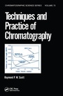 Cover: Techniques and Practice of Chromatography - CRC Press