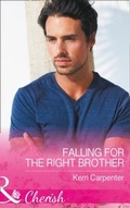 Cover: Falling For The Right Brother - Mills & Boon
