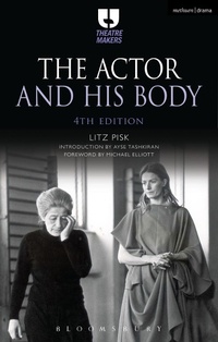 Abbildung von: The Actor and His Body - Methuen Drama