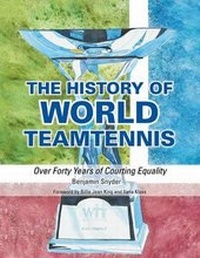 Abbildung von: The History of World Teamtennis - Archway Publishing