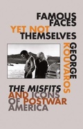 Cover: Famous Faces Yet not Themselves - University of Minnesota Press