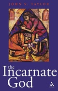 Cover: The Incarnate God - Continuum International Publishing Group Ltd.