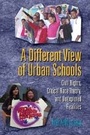 Cover: A Different View of Urban Schools - Peter Lang Verlag