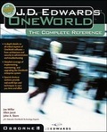 Cover: J.D. Edwards OneWorld: The Complete Reference - McGraw-Hill Professional