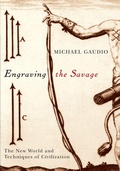 Cover: Engraving the Savage - University of Minnesota Press