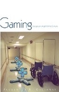 Cover: Gaming - University of Minnesota Press