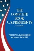 Cover: Complete Book of U.S. Presidents, The (Ninth Edition) - Barricade Books Inc