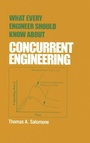 Cover: What Every Engineer Should Know about Concurrent Engineering - CRC Press