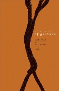 Enlarge image Cover: Migrations of Gesture - University of Minnesota Press