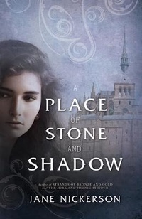 Enlarge image Cover: A Place of Stone and Shadow - North Loop Books