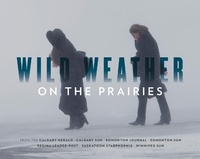 Abbildung von: Wild Weather on the Prairies - Greystone Books,Canada