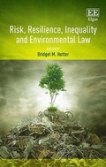 Abbildung von: Risk, Resilience, Inequality and Environmental Law - Edward Elgar Publishing