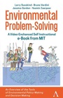 Cover: Environmental Problem-Solving - A Video-Enhanced Self-Instructional e-Book from MIT - Anthem Press