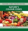 Cover: Nature's Colour Codes - Hammersmith Health Books