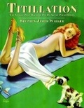 Cover: Titillation - The Vintage Pulp Magazine Pin-Up Art of Peter Driben - Telos Publishing Ltd