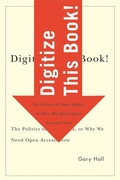Cover: Digitize This Book! - University of Minnesota Press
