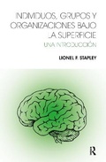 Cover: Individuos, Grupos y Organizaciones Bajo La Superficie - Ediciones Karnac