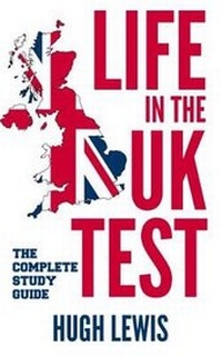 Abbildung von: Life in the UK Test: The Complete Study Guide 2017 - Dux Enterprises Limited Trading as Dux Publishing