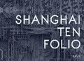 Cover: Shanghai Ten Folio - Oscar Riera Ojeda Publishers Limited
