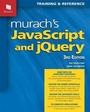 Cover: Murachs JavaScript & jQuery - Mike Murach & Associates Inc.