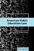Cover: American Public Education Law Primer - Peter Lang Verlag