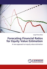 Abbildung von: Forecating Financial Ratios for Equity Value Estimation - LAP Lambert Academic Publishing