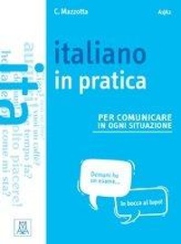 Enlarge image Cover: Italiano in pratica - Alma Edizioni
