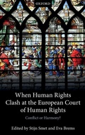 Cover: When Human Rights Clash at the European Court of Human Rights - Oxford University Press