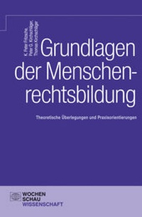 Abbildung von: Grundlagen der Menschenrechtsbildung - Wochenschau Verlag